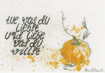 Postkarte „Tue was Du liebst“